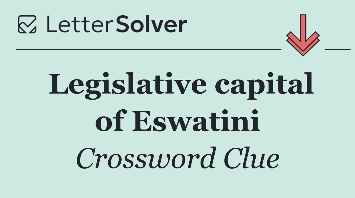 Legislative capital of Eswatini