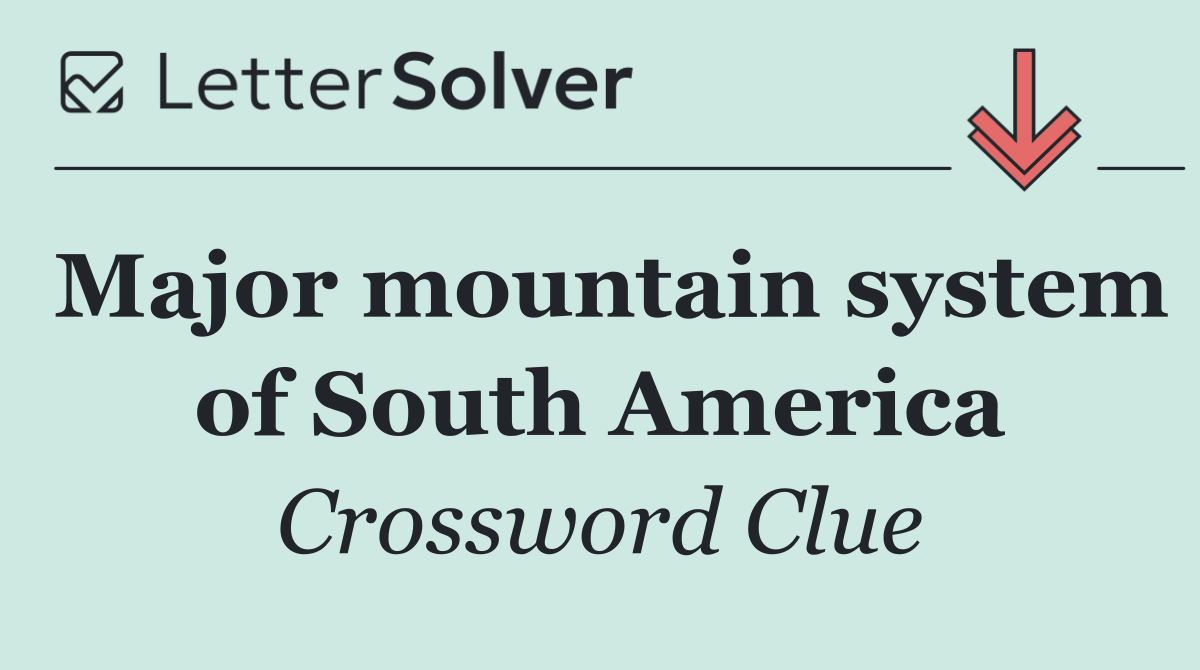 Major mountain system of South America