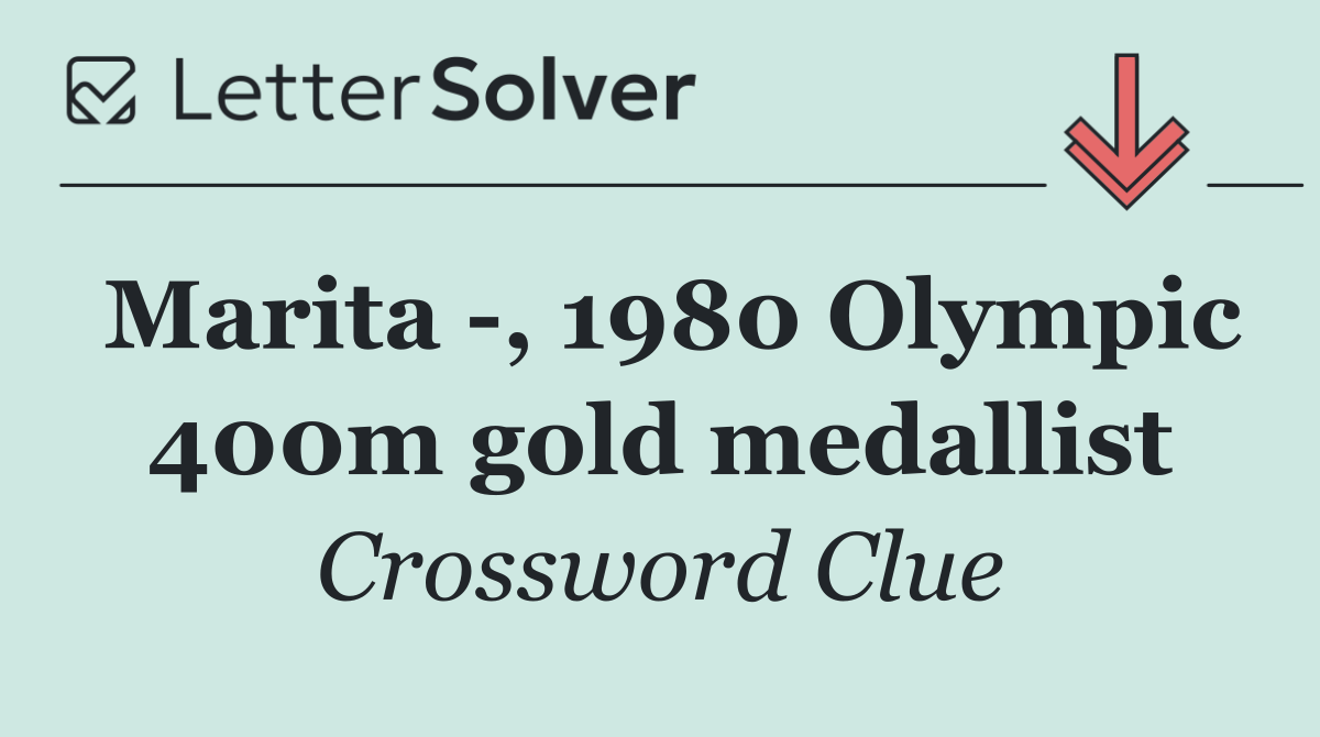 Marita  , 1980 Olympic 400m gold medallist