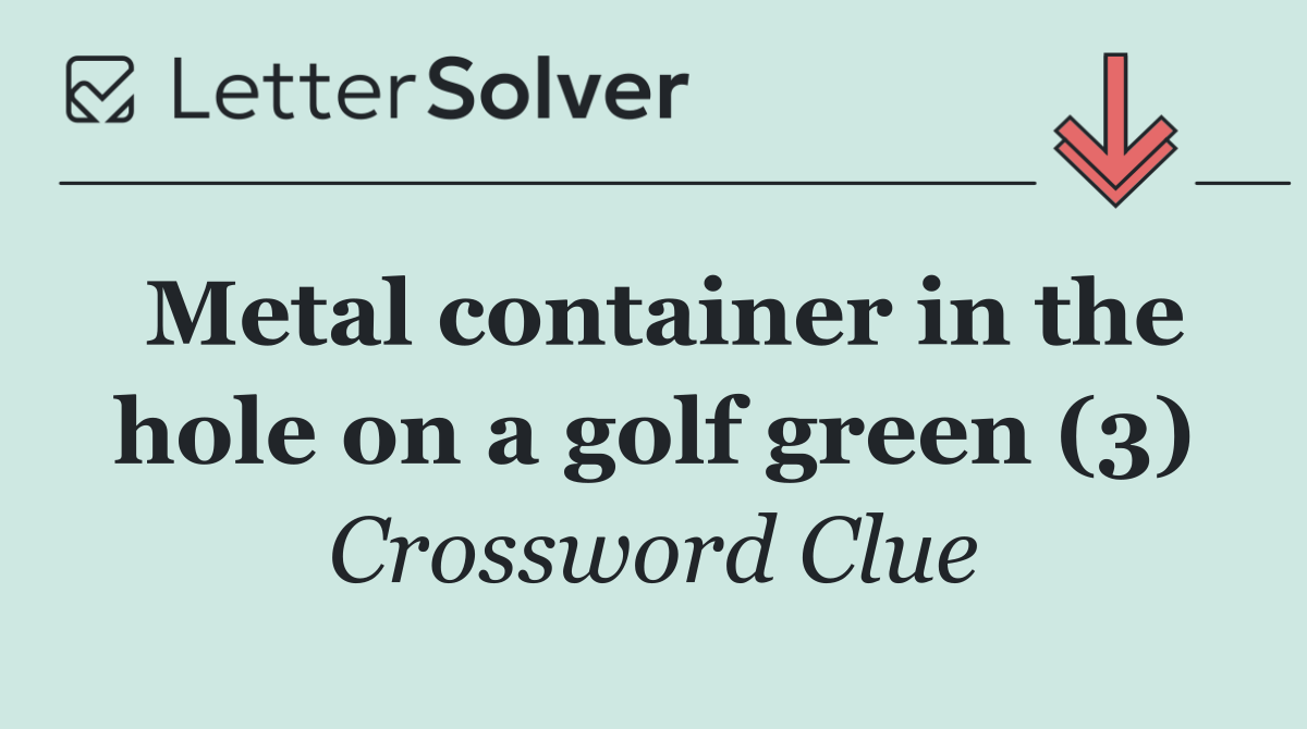 Metal container in the hole on a golf green (3)