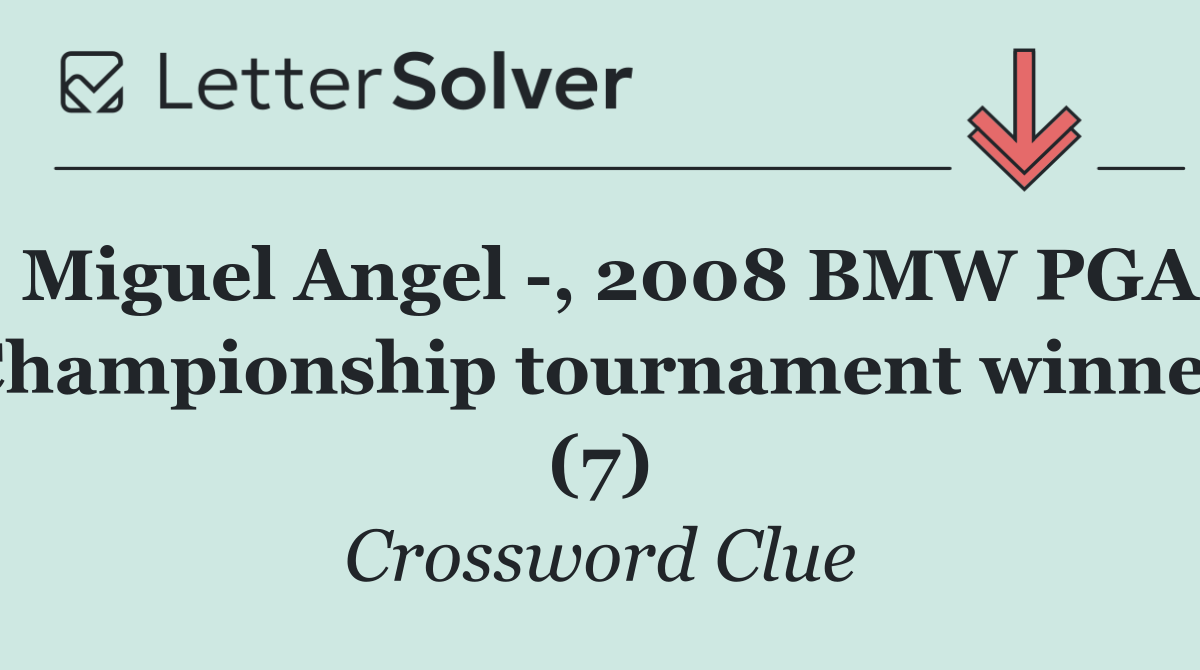 Miguel Angel  , 2008 BMW PGA Championship tournament winner (7)