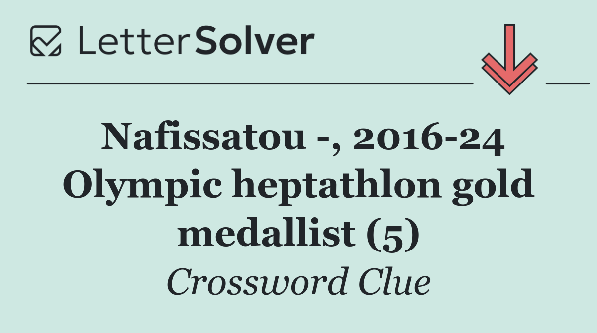 Nafissatou  , 2016 24 Olympic heptathlon gold medallist (5)