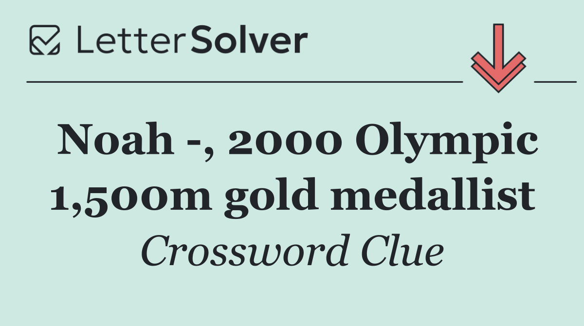 Noah  , 2000 Olympic 1,500m gold medallist