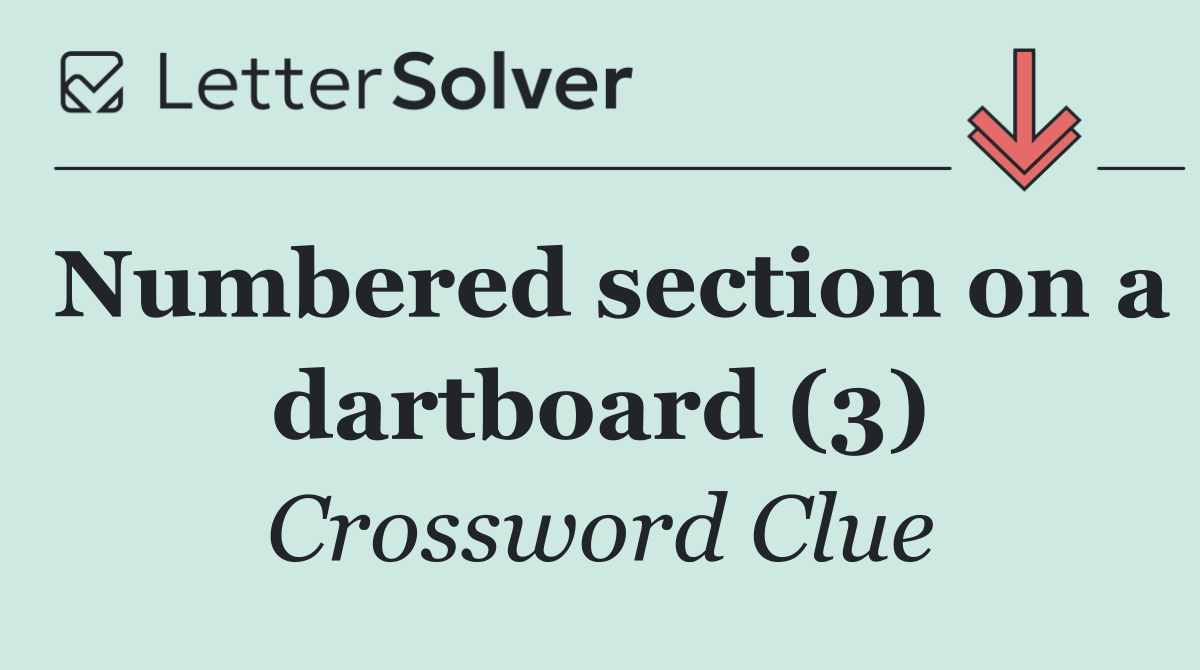 Numbered section on a dartboard (3)