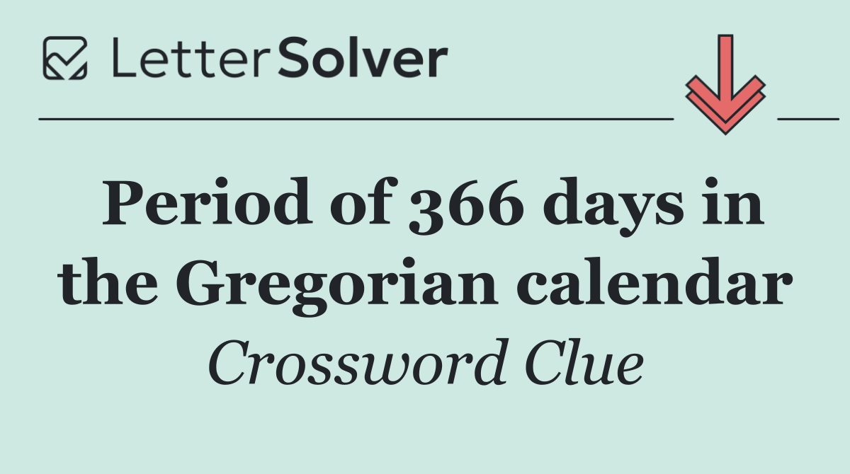 Period of 366 days in the Gregorian calendar