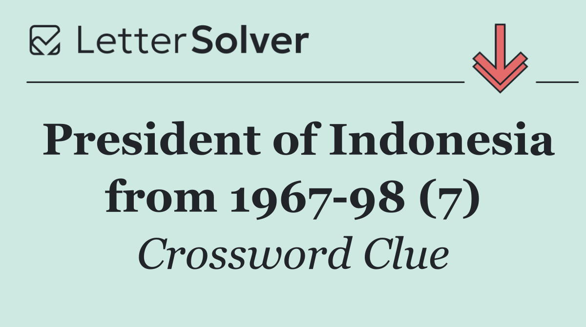 President of Indonesia from 1967 98 (7)