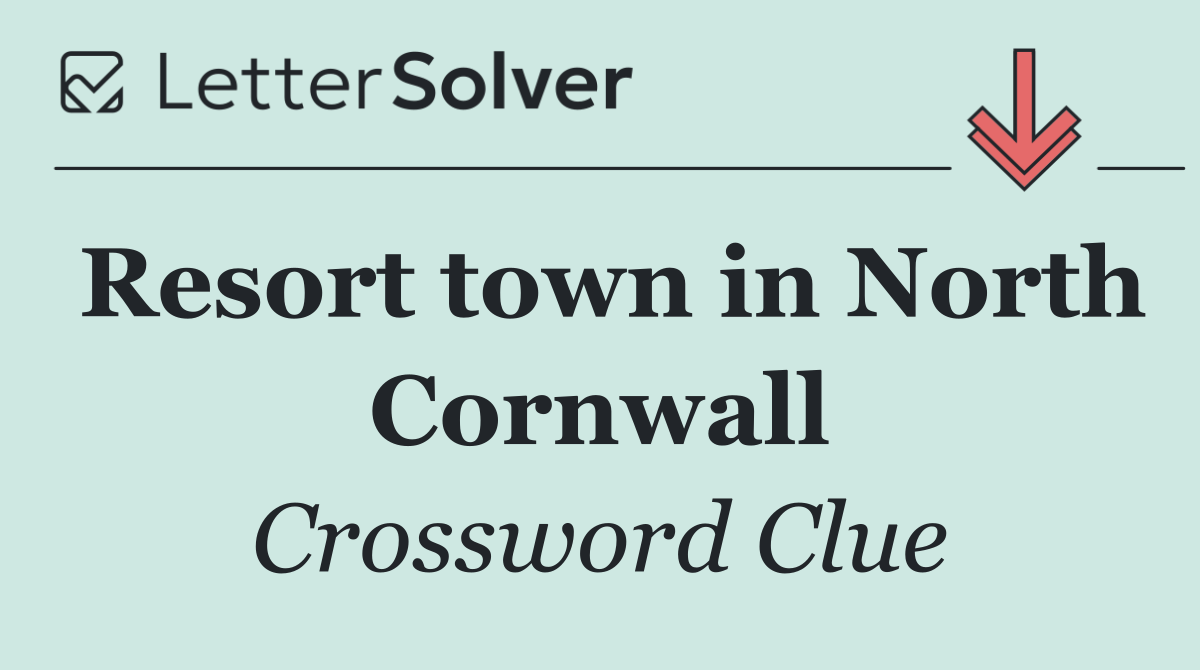 Resort town in North Cornwall