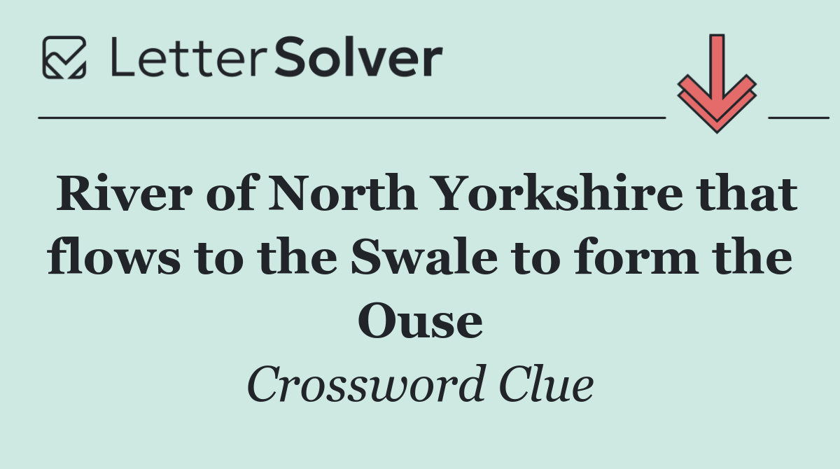River of North Yorkshire that flows to the Swale to form the Ouse