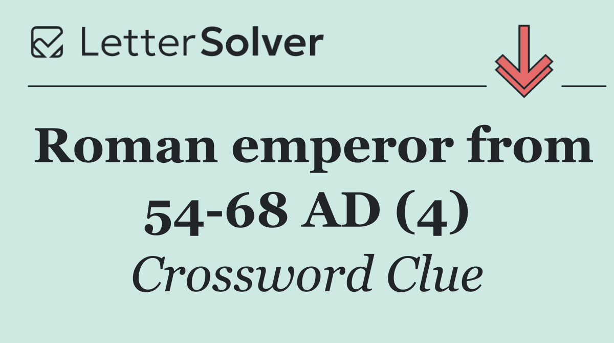 Roman emperor from 54 68 AD (4)
