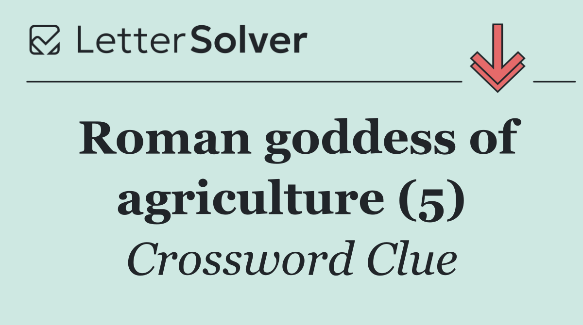 Roman goddess of agriculture (5)