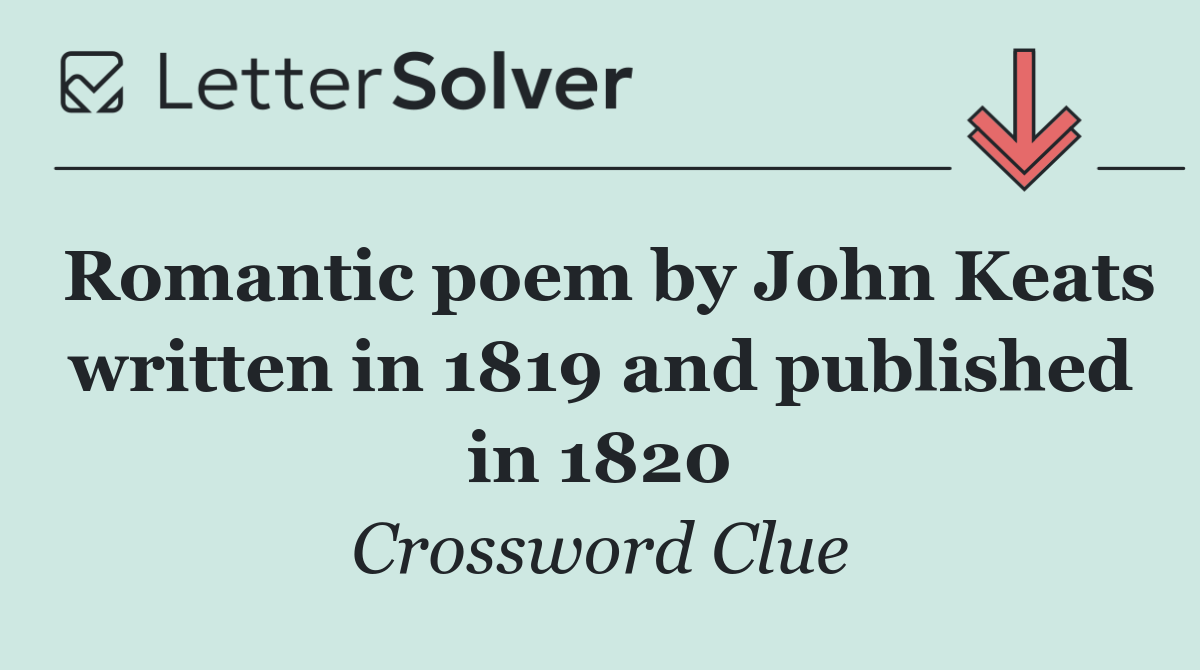 Romantic poem by John Keats written in 1819 and published in 1820