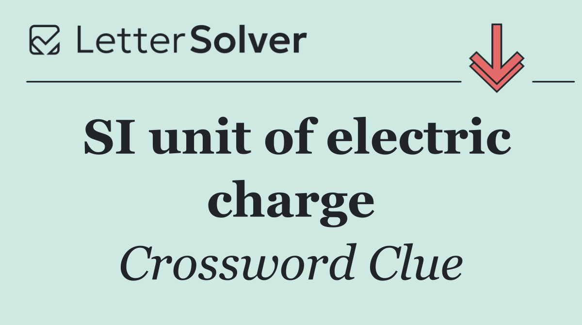 SI unit of electric charge