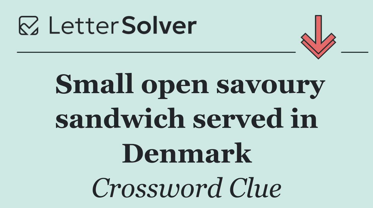 Small open savoury sandwich served in Denmark