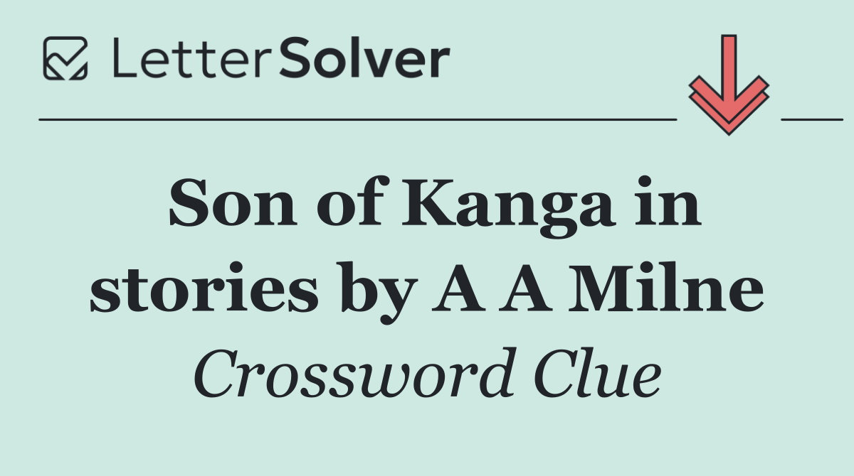 Son of Kanga in stories by A A Milne