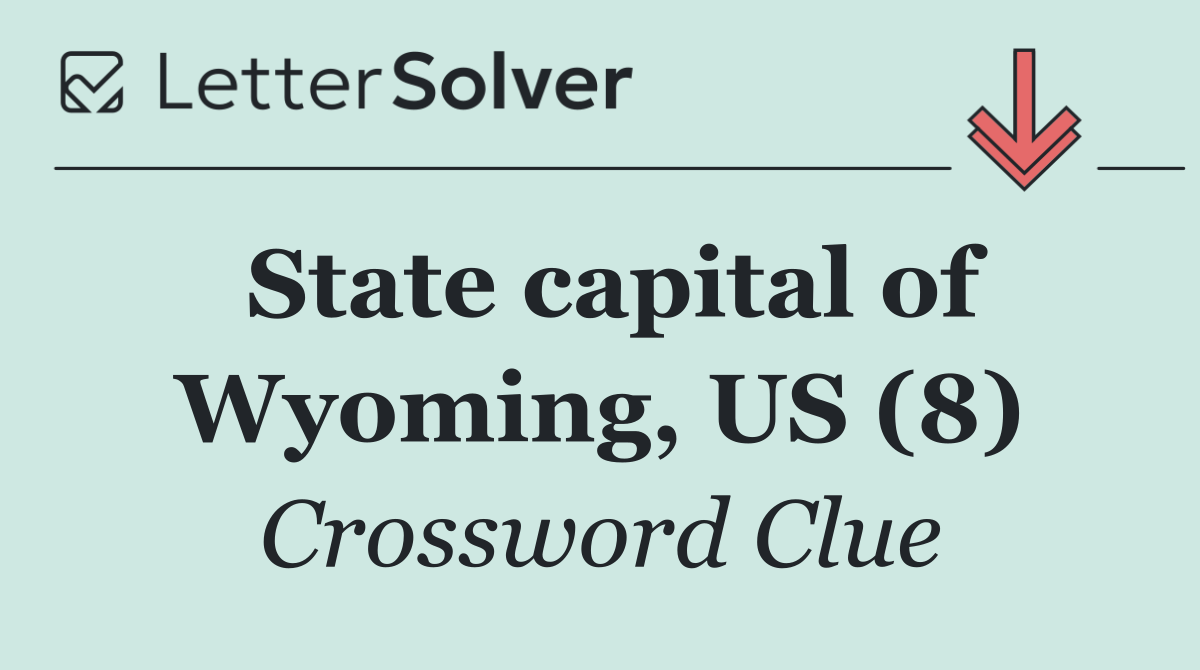 State capital of Wyoming, US (8)