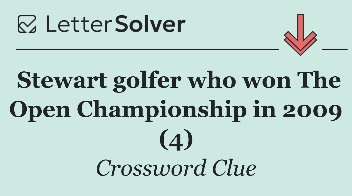 Stewart golfer who won The Open Championship in 2009 (4)