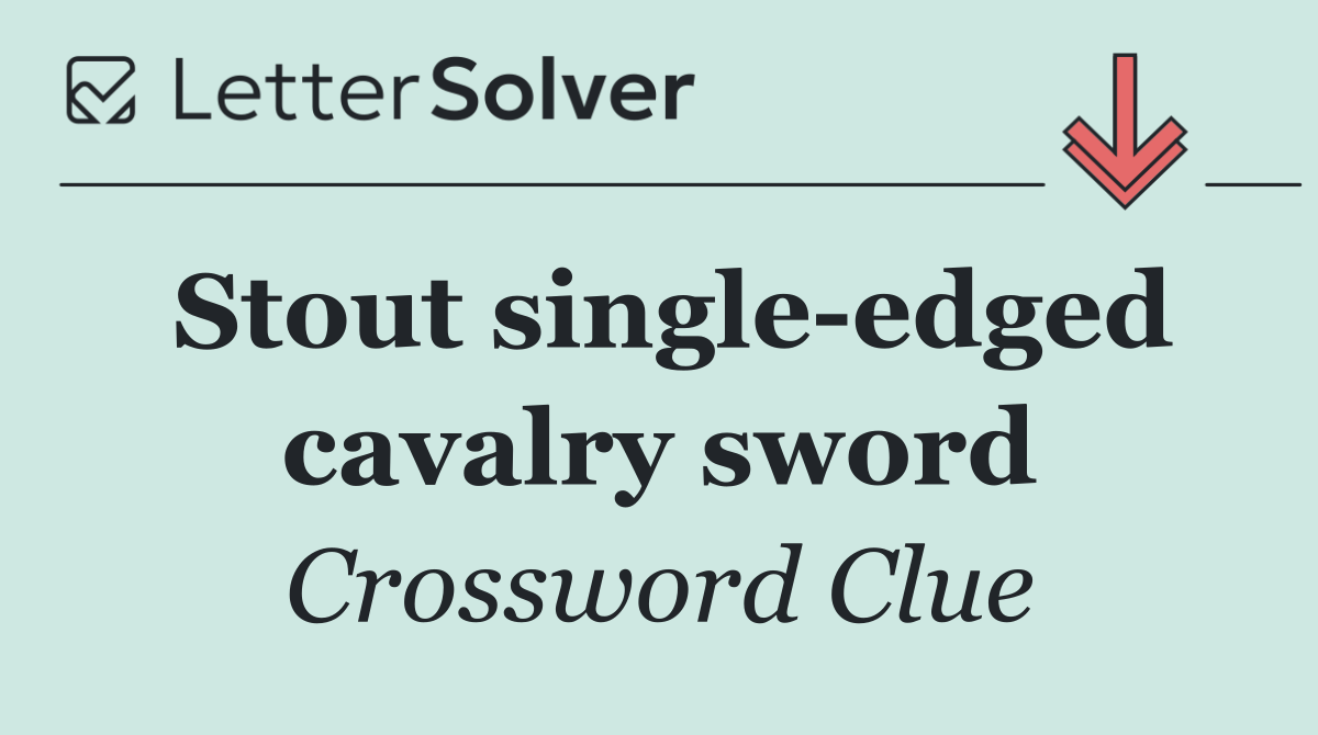Stout single edged cavalry sword