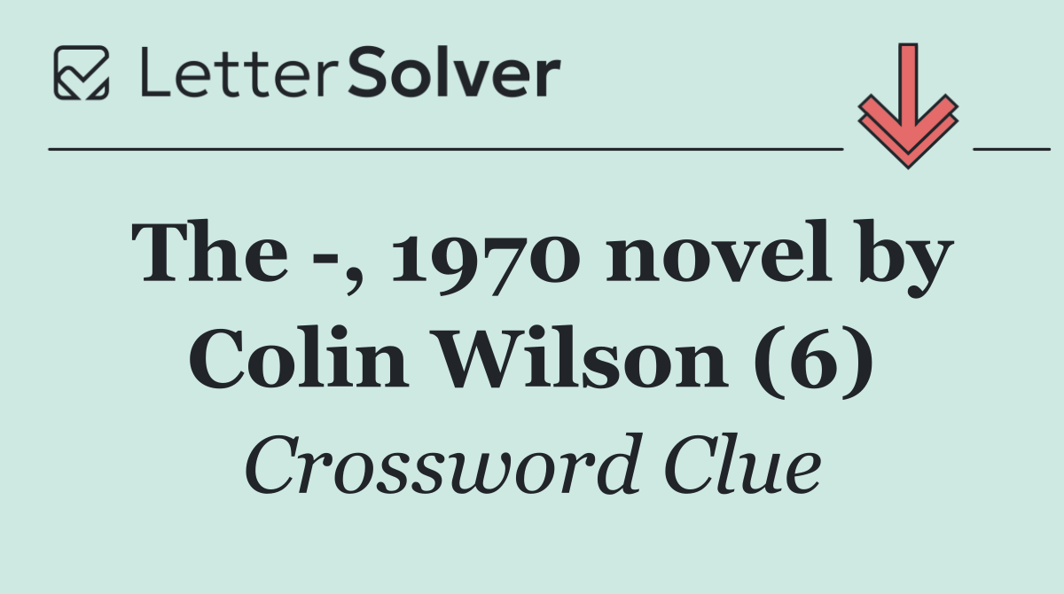 The  , 1970 novel by Colin Wilson (6)
