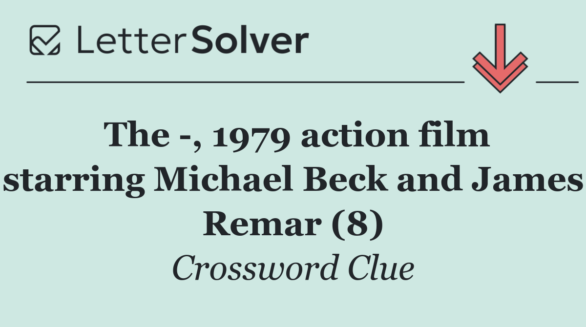 The  , 1979 action film starring Michael Beck and James Remar (8)