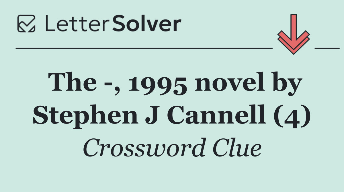 The  , 1995 novel by Stephen J Cannell (4)