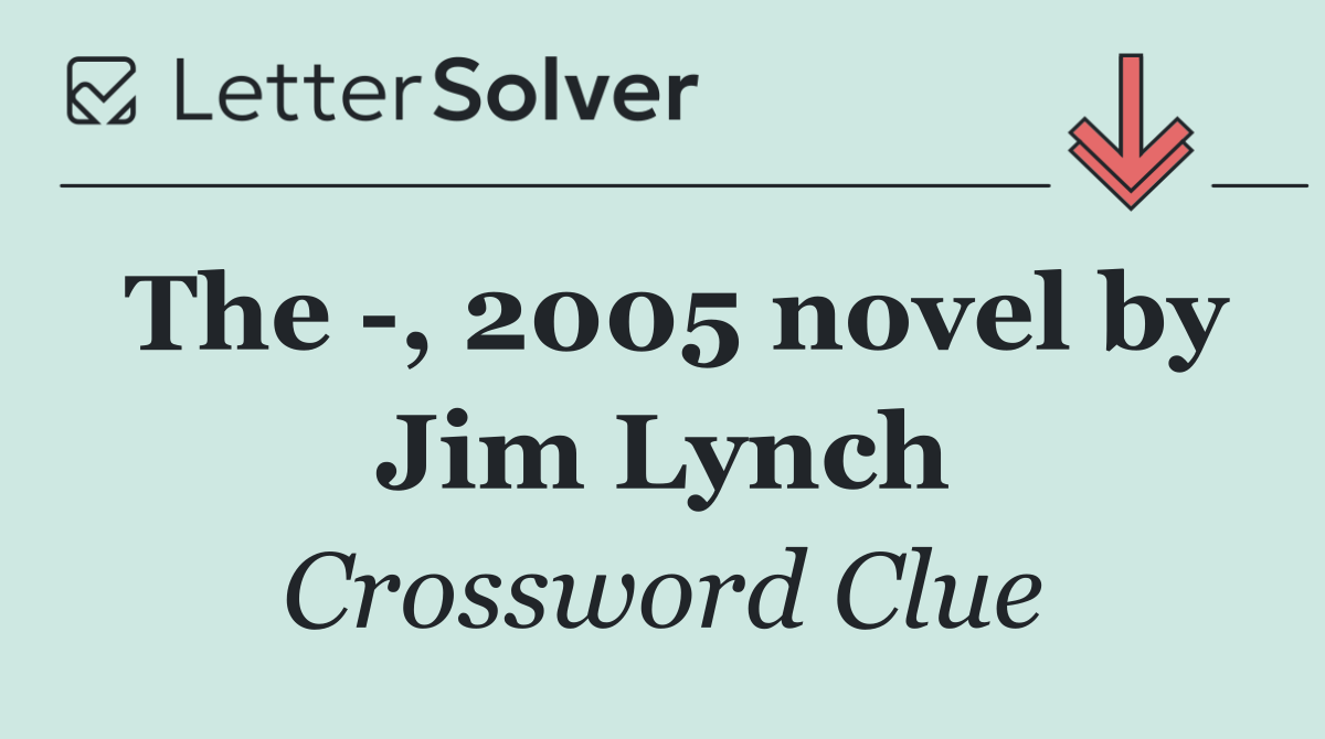 The  , 2005 novel by Jim Lynch