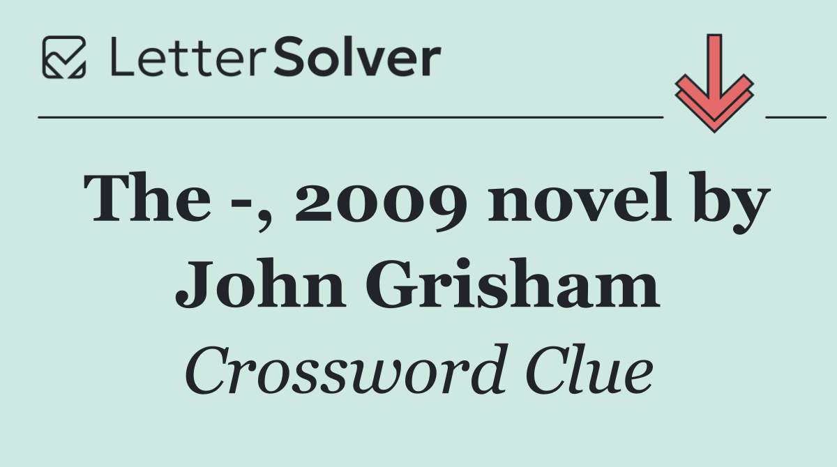 The  , 2009 novel by John Grisham