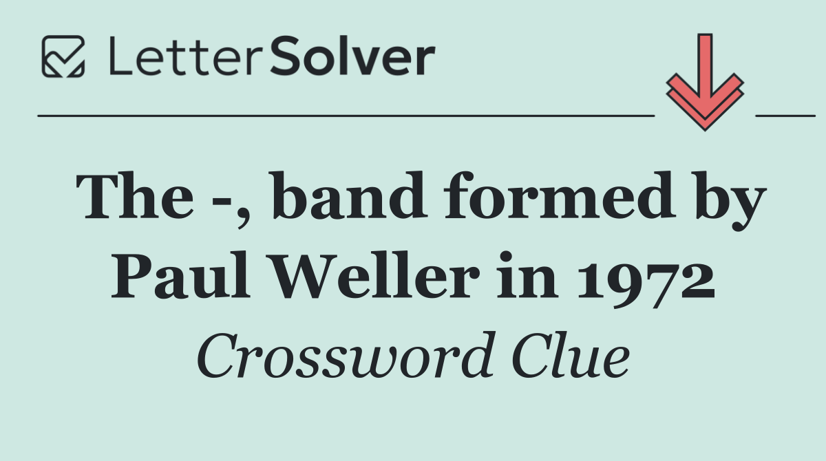 The  , band formed by Paul Weller in 1972