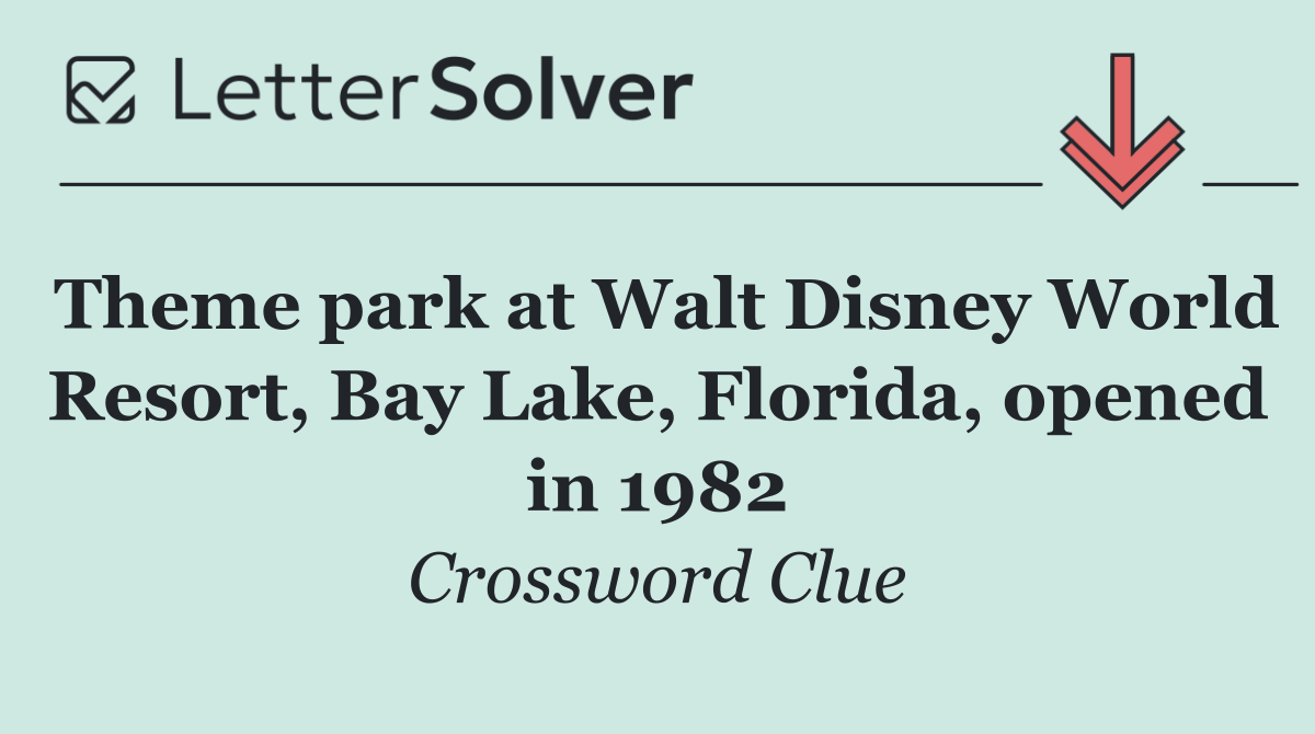 Theme park at Walt Disney World Resort, Bay Lake, Florida, opened in 1982