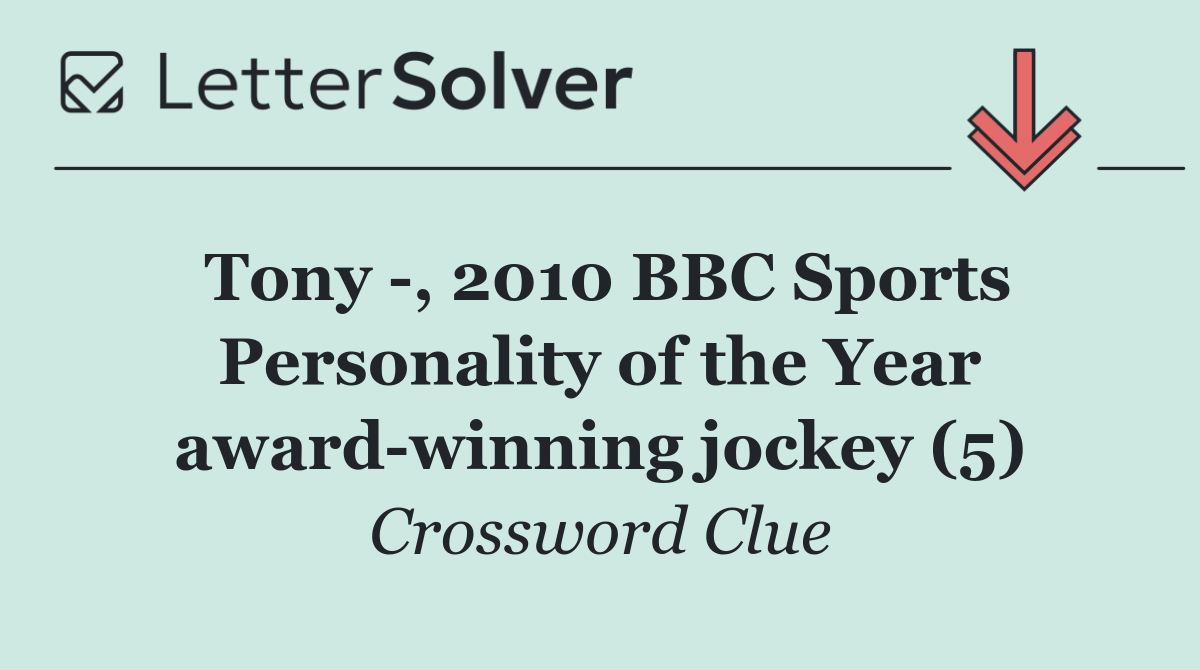 Tony  , 2010 BBC Sports Personality of the Year award winning jockey (5)