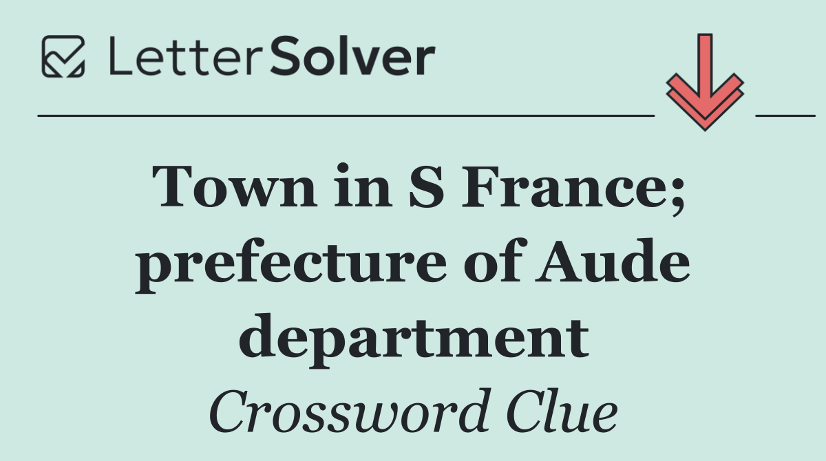 Town in S France; prefecture of Aude department