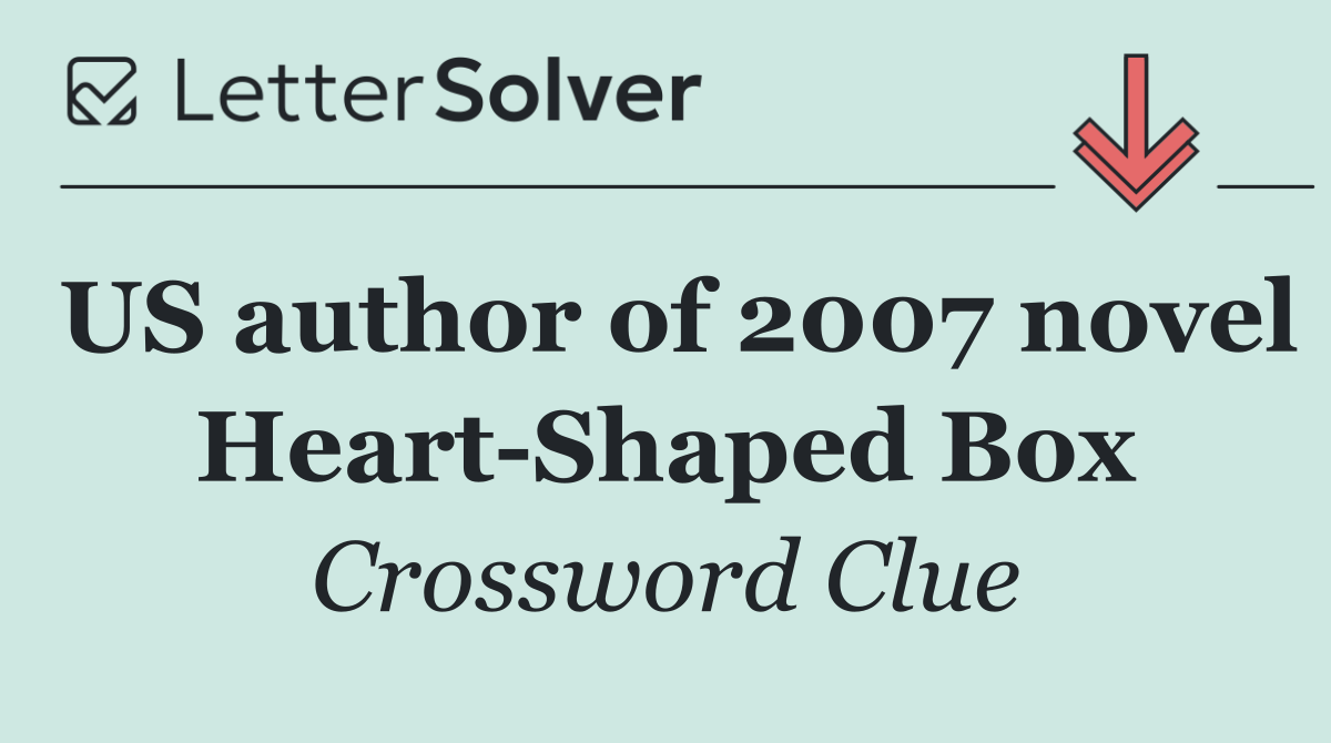 US author of 2007 novel Heart Shaped Box
