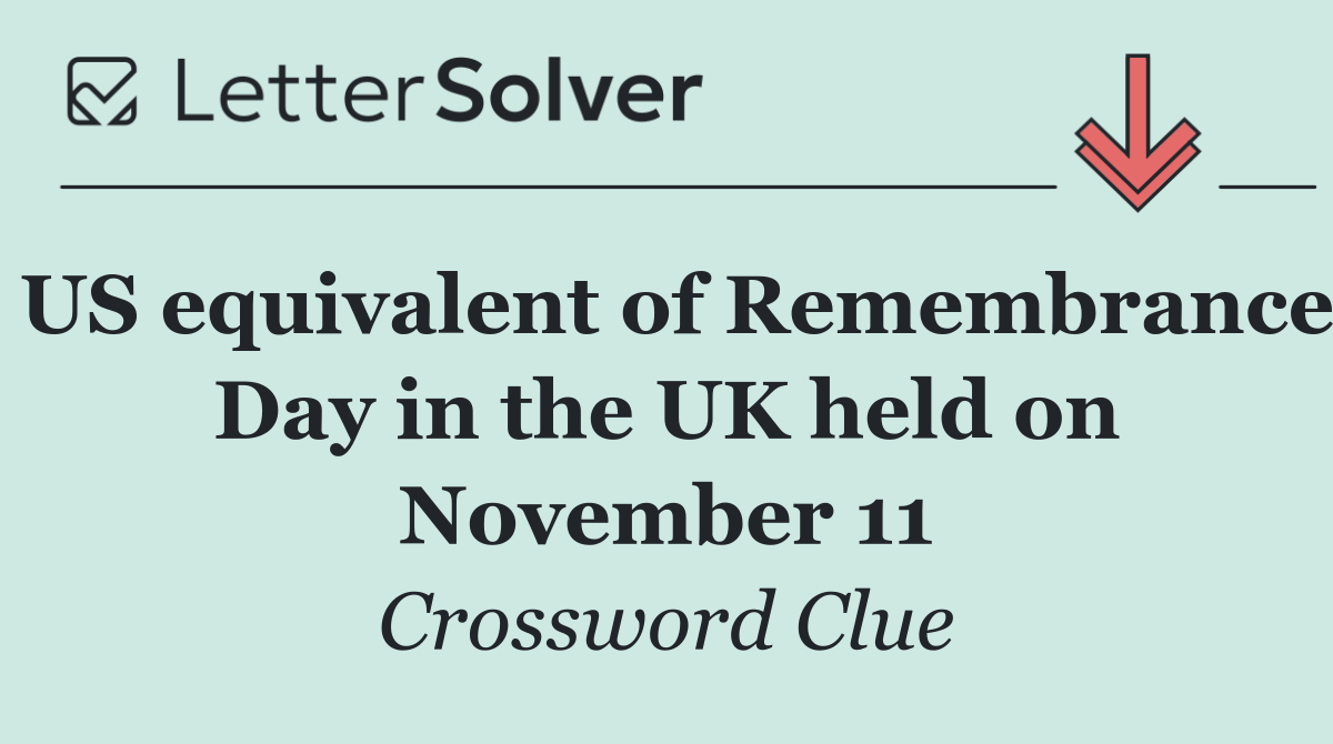 US equivalent of Remembrance Day in the UK held on November 11