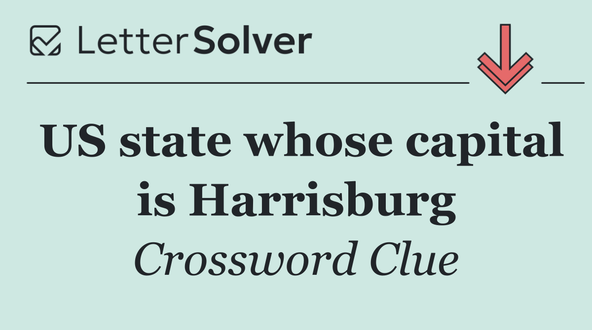 US state whose capital is Harrisburg