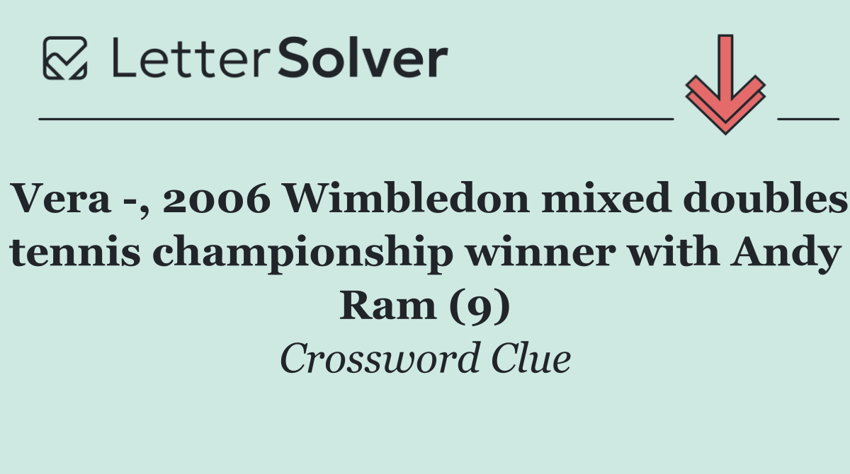 Vera  , 2006 Wimbledon mixed doubles tennis championship winner with Andy Ram (9)