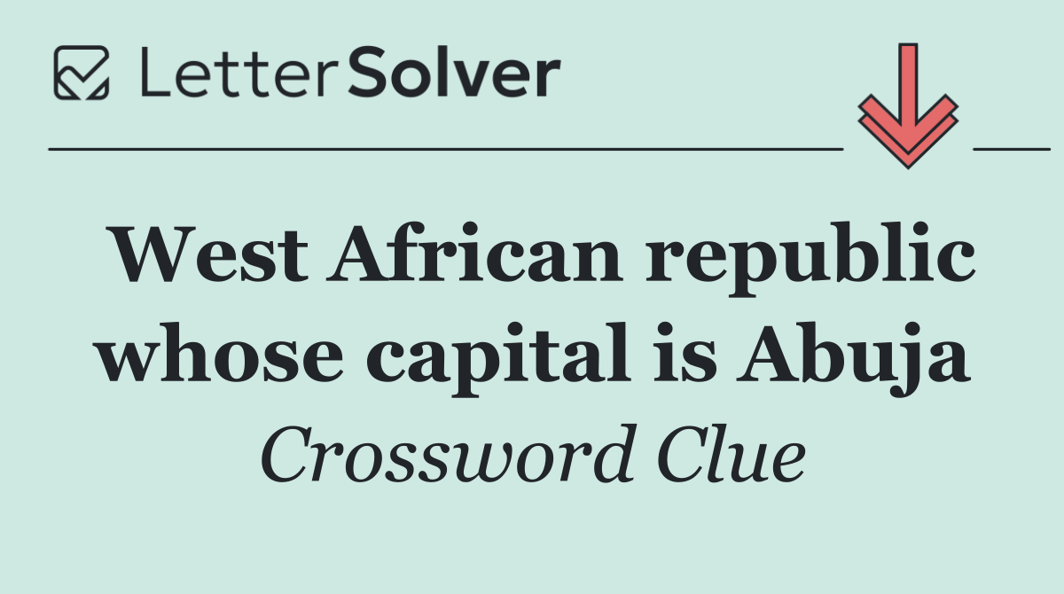 West African republic whose capital is Abuja