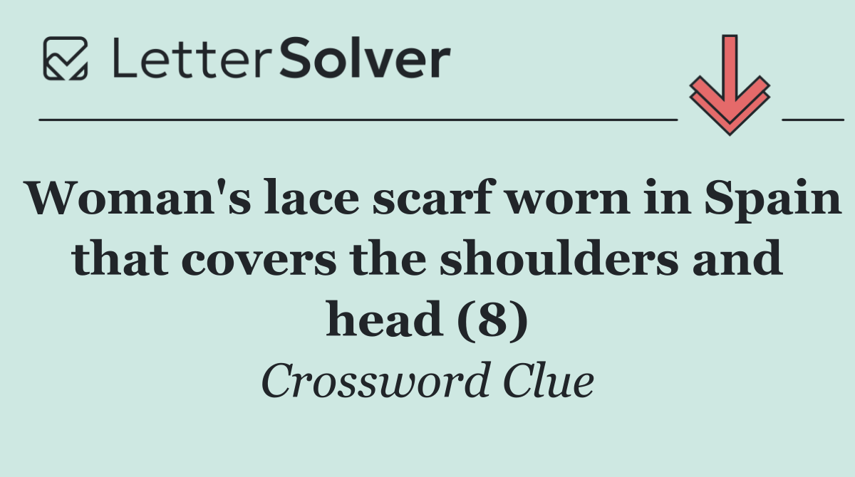 Woman's lace scarf worn in Spain that covers the shoulders and head (8)