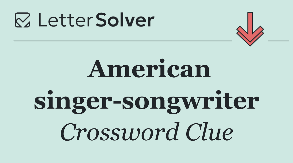 American singer songwriter