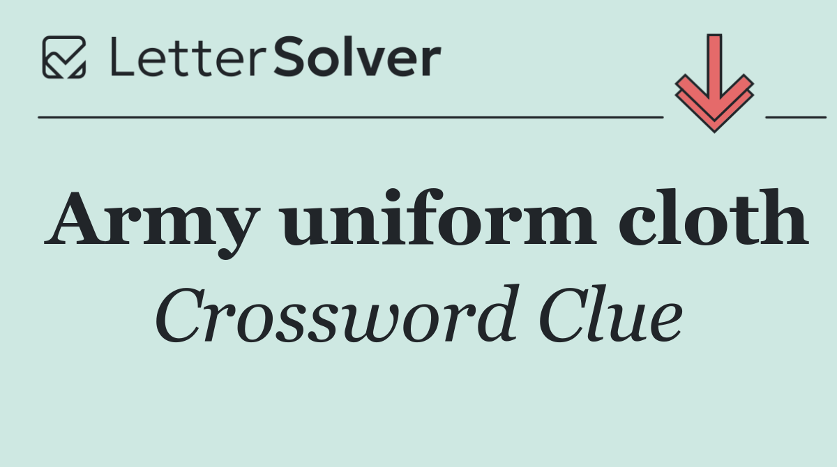 Army uniform cloth