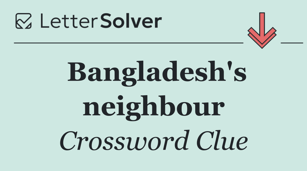 Bangladesh's neighbour