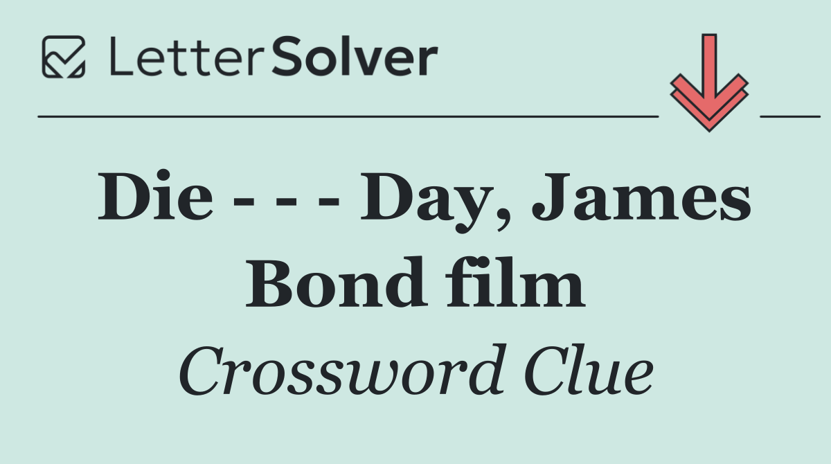 Die       Day, James Bond film