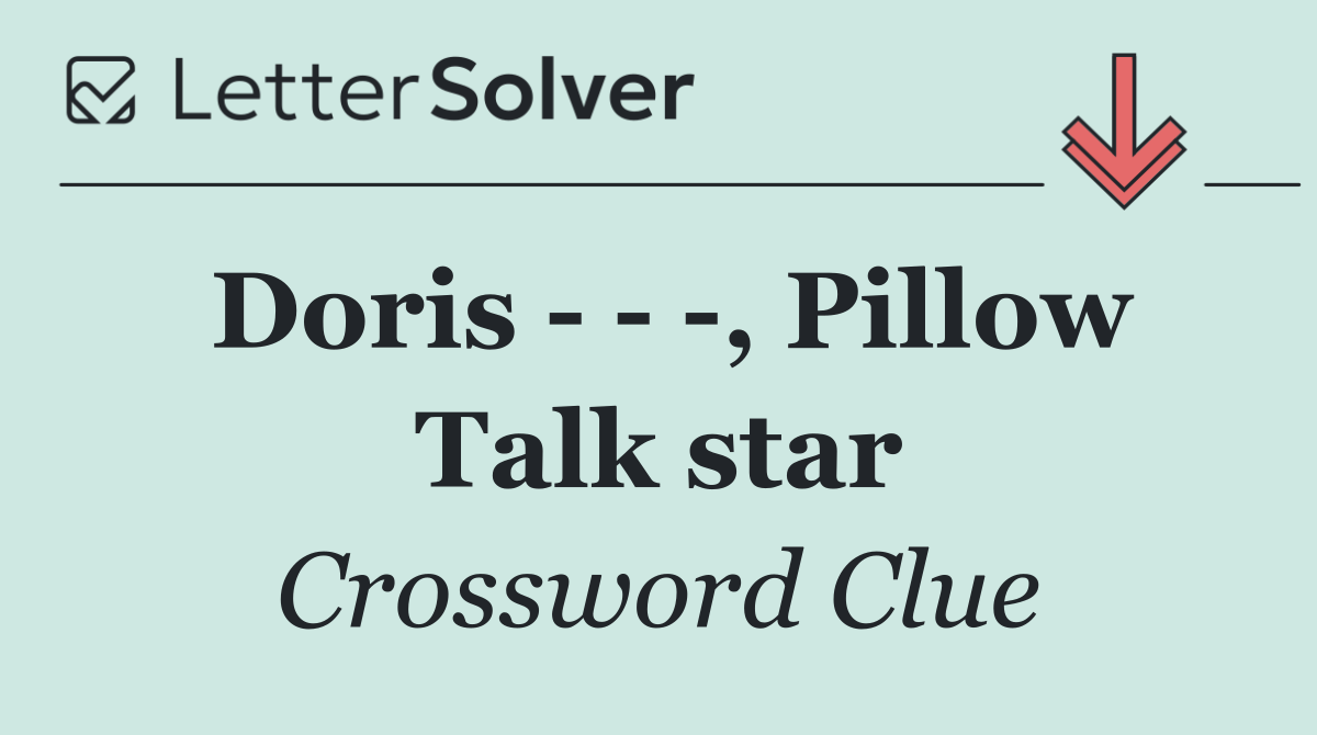 Doris      , Pillow Talk star