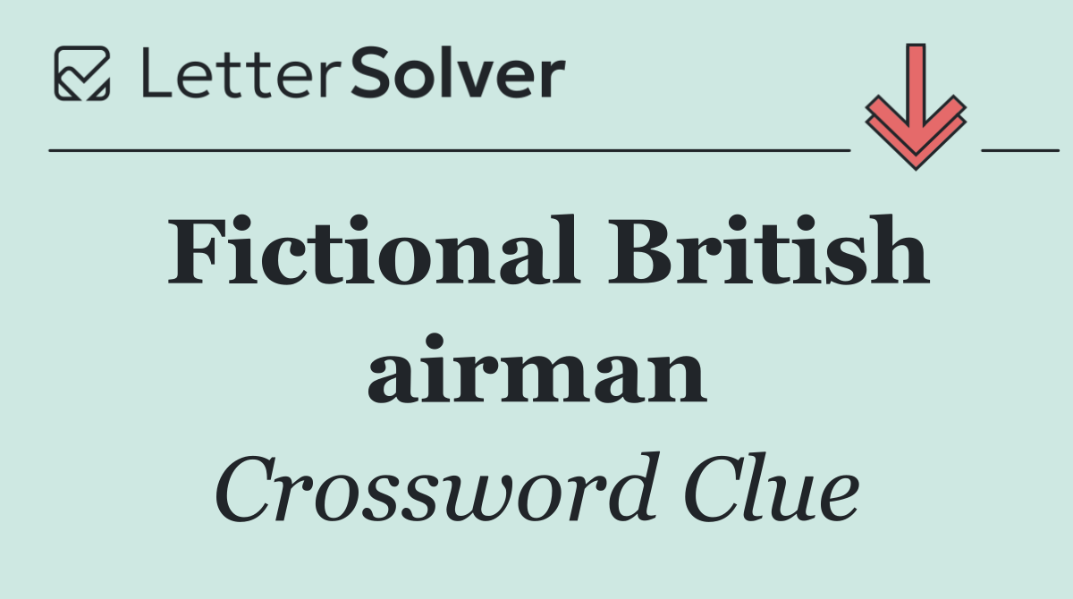 Fictional British airman
