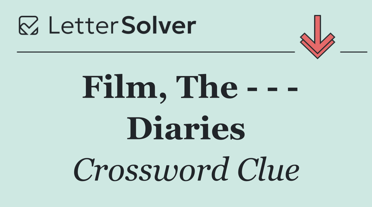 Film, The       Diaries