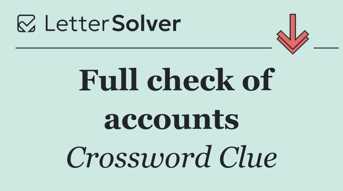 Full check of accounts