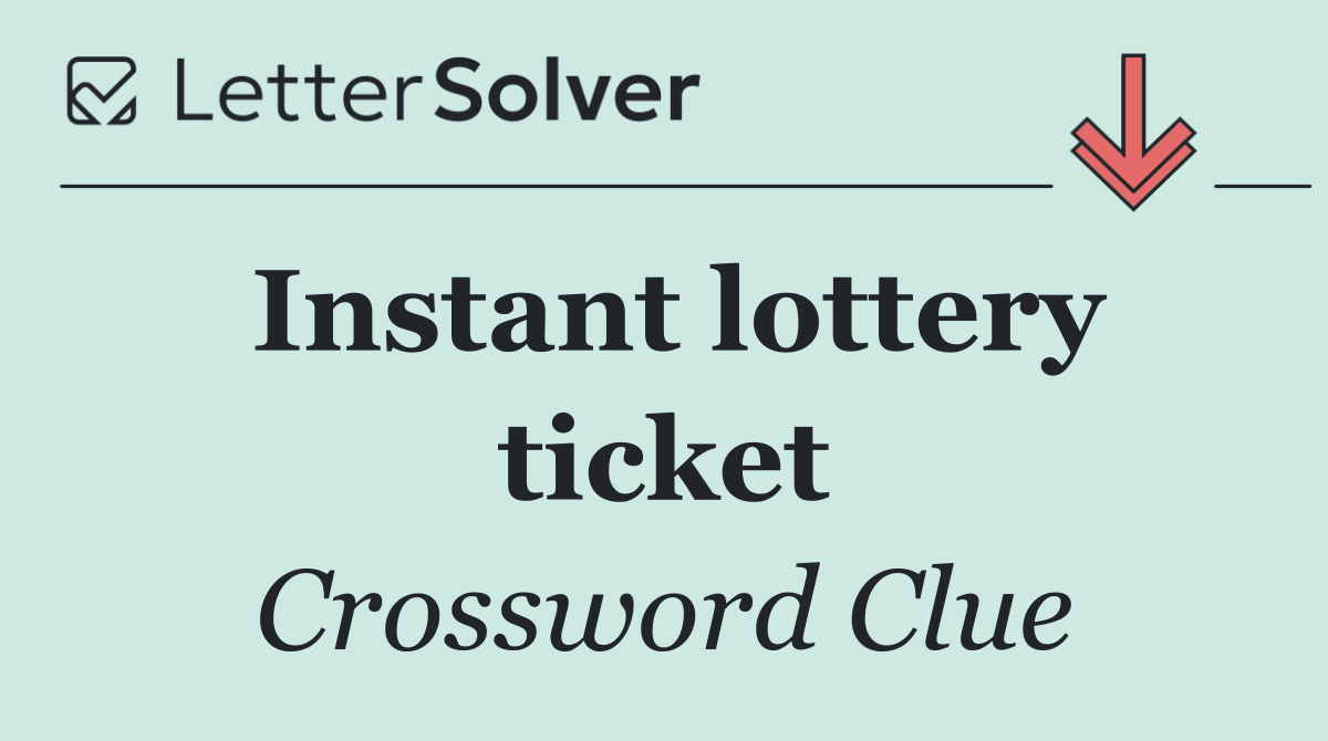 Instant lottery ticket