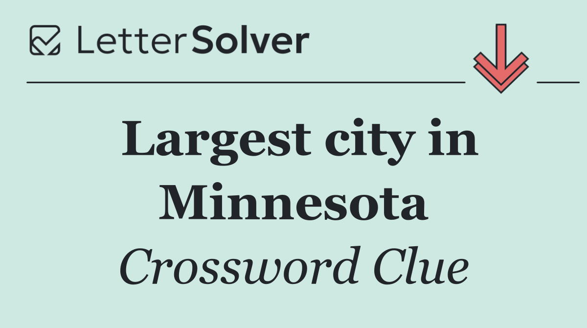 Largest city in Minnesota