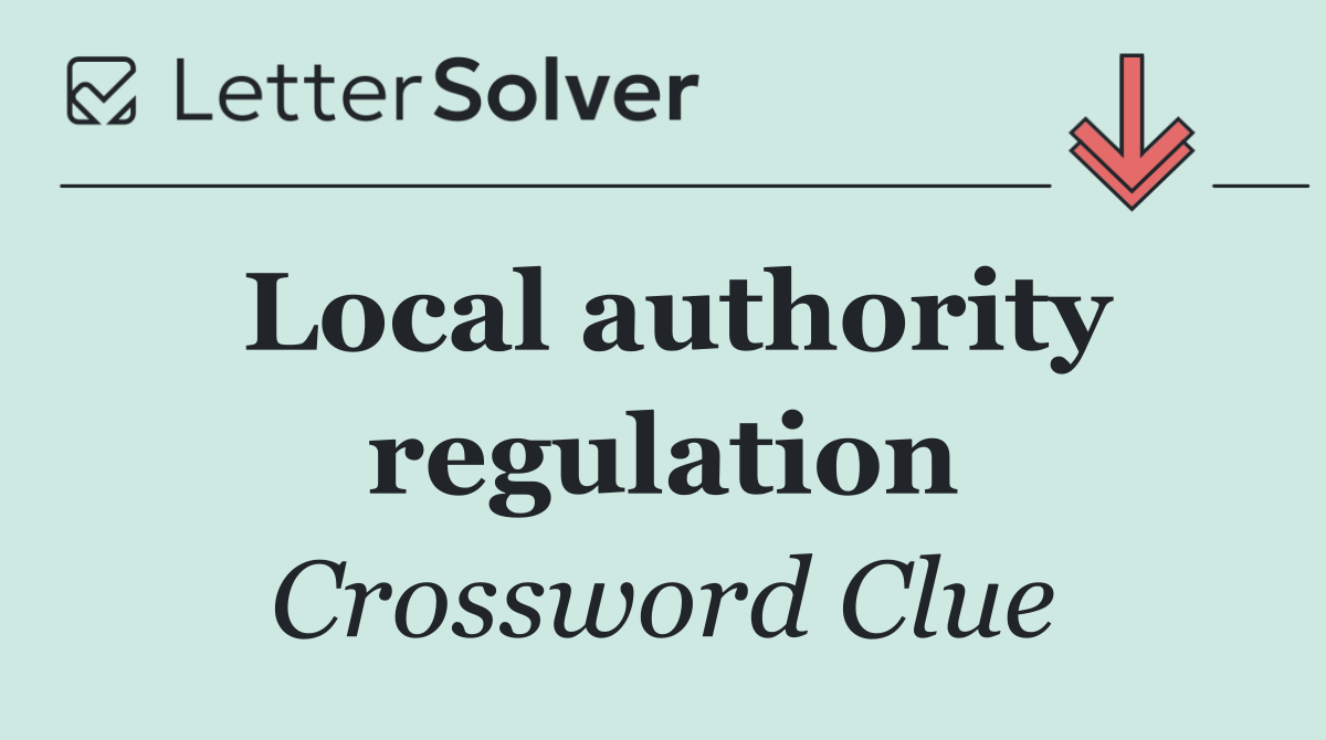 Local authority regulation