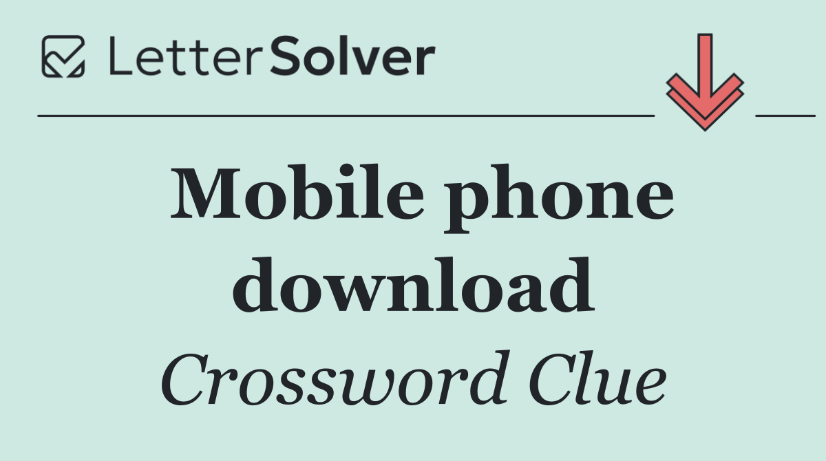 Mobile phone download