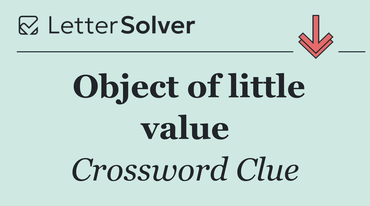 Object of little value