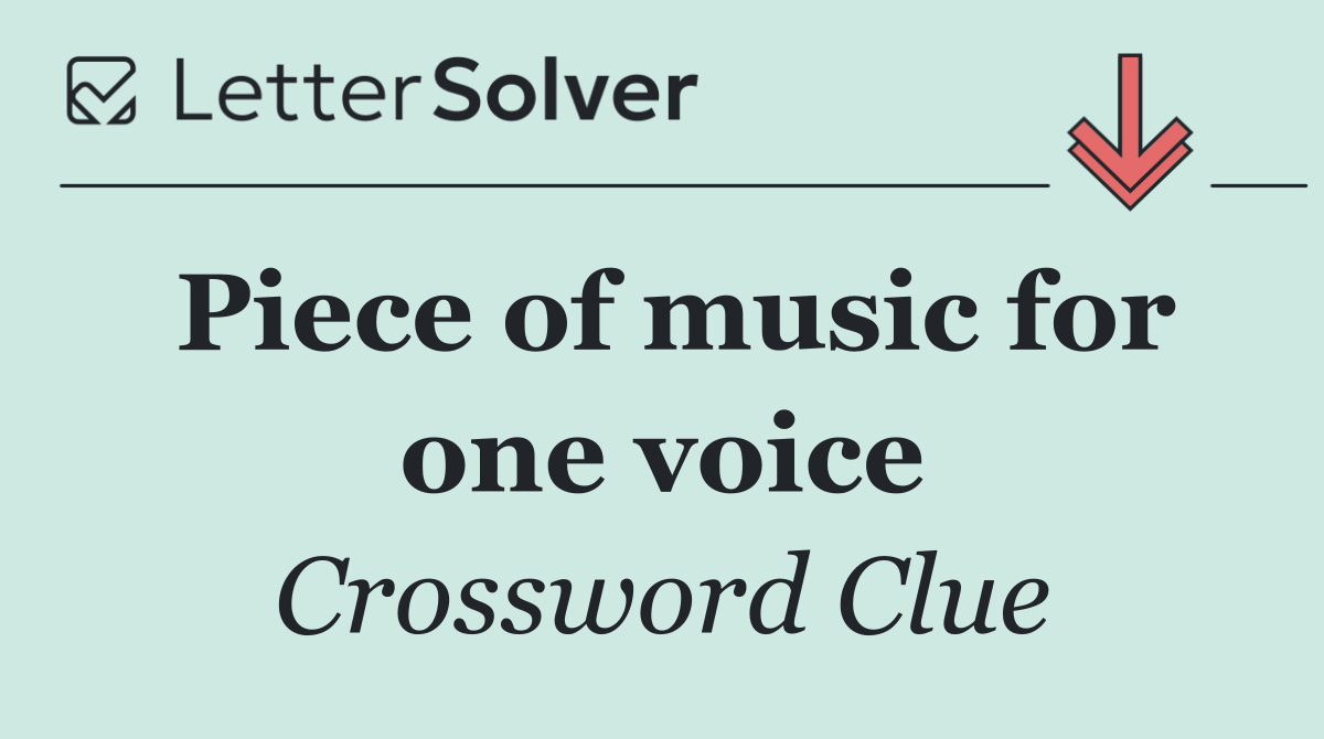 Piece of music for one voice